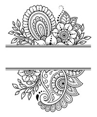 Frame in eastern tradition. Stylized with henna tattoos decorative pattern for decorating covers for book, notebook, casket, magazine, postcard and folder. Flower mandala in mehndi style.