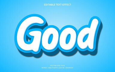 Poster - 3d good text effect perfect for logotype, sticker, title, caption or any purpose