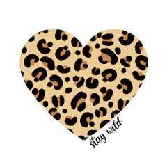 Stay wild illustration with leopard print. Inspirational and motivational quote for prints.	