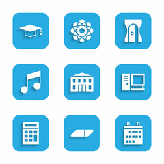 Wall Mural - Set School building, Eraser or rubber, Calendar, Computer monitor, Calculator, Music note, tone, Pencil sharpener and Graduation cap icon. Vector