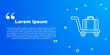 © Kostiantyn - White line Trolley suitcase icon isolated on blue background. Traveling baggage sign. Travel luggage icon. Vector