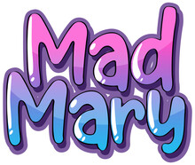 Mad Mary Logo Text Design