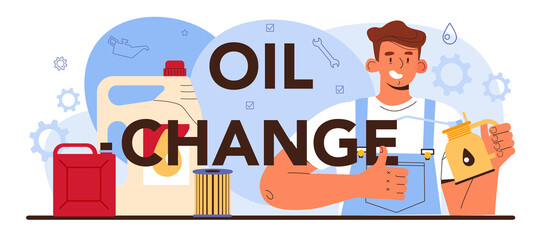 Wall Mural - Oil change typographic header. Automobile components got fixed