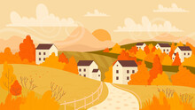 Autumn Farm Village, Countryside Landscape Scene In Yellow Orange Fall Colors Vector Illustration. Cartoon Rural Road Pathway To Farmer Houses And Autumn Gardens, Agriculture Field On Hill Background