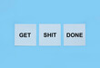 © janews094 - Get shit done message on papers