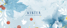 Watercolor Abstract Winter Background With Flower And Seasonal Leaves