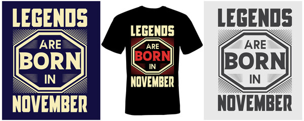 legends are born in November t-shirt design for November