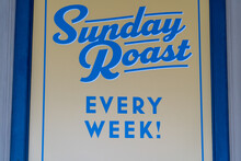 Sign At Pub Saying Sunday Roast Every Week, Sunday Roast Pub Sign