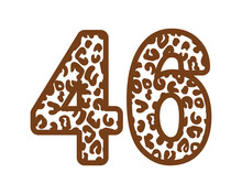 46, Number Forty SixWith Figures Leopard Print, Panther Skin 