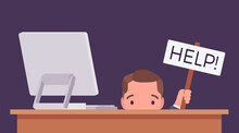 Businessman, Office Male Clerk Hiding Under Desk With Help Sign. Employee In Frustration, Upset, Seek For Computer Service, Hardware, Software And Data Install, Support, Repair. Vector Illustration