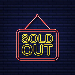 Poster - Sold out neon hanging sign on dark background. Sign for door. Vector illustration.