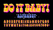 © Mysterylab - Do It Baby! is a bright neon colored alphabet full of fun and whimsy. This font has great retro appeal and pop art qualities; ideal for short quotes, social media art, and stickers.