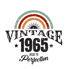 Vintage 1965 Aged To Perfection, 1965 Birthday Typography Design For T-shirt