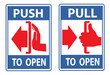 Push and pull to open door signs.