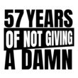 © Ann - 57 Years of not giving a damn, fifty seven, Birthday, 57th Birthday Gifts for Men Women