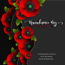 Remembrance Day Lest We Forget. Realistic Red Poppy Flower International Symbol Of Peace With Paper Cut Art And Craft Style On Color Background.