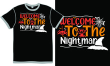 Welcome To The Nightmar, Halloween Pumpkin, Thick Thighs Halloween Vector Concept, Calligraphy Halloween Quote Apparel