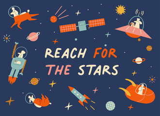 Space card or poster with inspirational text quote Reach for the stars. Vector illustration