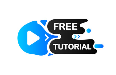 Poster - Free Tutorial banner. Online virtual video. Interesting design on White background. Vector illustration.