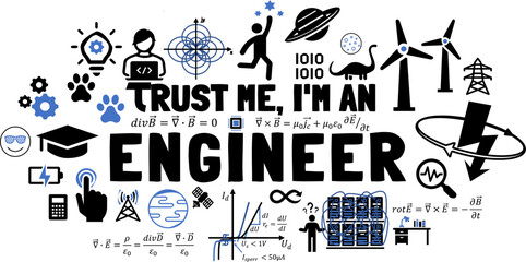 Trust me, I'm an engineer design featuring maxwell equations. Design Symbols and pictograms for electrical and mechanical engineers. Comic about engineer stereotypes.