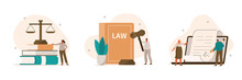 Law And Justice Scenes. Character Signing Legal Contract, Lawyer Consulting Client, Judge Knocking With Wooden Hammer. Legal Advice Concept. Flat Cartoon Vector Illustration And Icons Set.