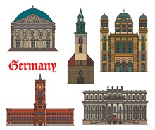 Germany, Berlin Architecture Buildings And Travel Landmarks, Vector. German Historic St Mary Church, Saint Hedwig Cathedral And Red City Hall, Crown Prince Palace, And New Synagogue Of Berlin, Germany