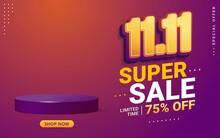 Vector Of 11.11 Shopping Day Poster Or Banner With Blank Product Podium Scene. 11 November Sales Banner Template Design For Social Media And Website