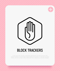 Wall Mural - ad block thin line icon, hand stop sign. block trackers. modern vector illustration.
