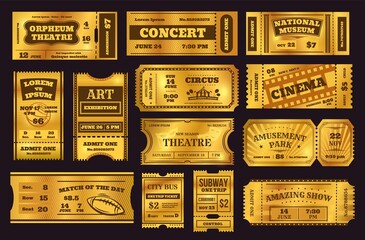 Golden tickets, old vintage coupons, premium gold ticket. Retro cinema or concert admission coupon, circus or theatre invitation card vector set. Voucher for museum and amusement park entrance