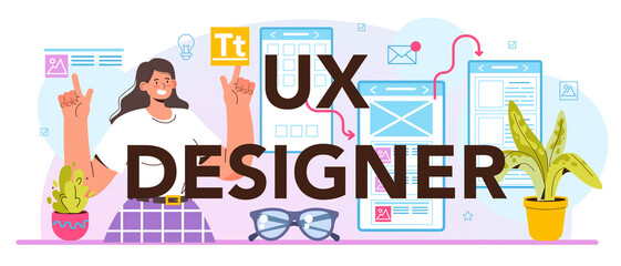 Poster - UX designer typographic header. App interface improvement. User interface design