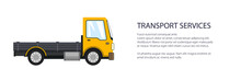 Yellow Mini Lorry Without Load , Delivery Services And Logistics Banner, Shipping And Freight Of Goods, Vector Illustration