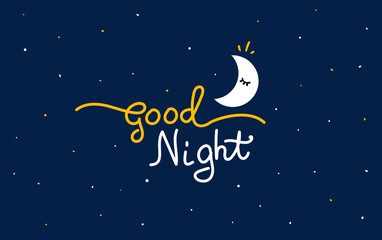 Wall Mural - Vector night illustration of lettering wish good night on dark blue sky background with star and light moon. Art design with text