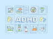 Attention deficit hyperactivity disorder word concepts banner. ADHD signs. Infographics with linear icons on blue background. Isolated creative typography. Vector outline color illustration with text