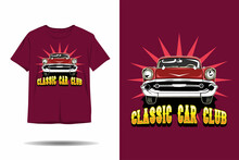 Classic Car Club Illustration T Shirt Design