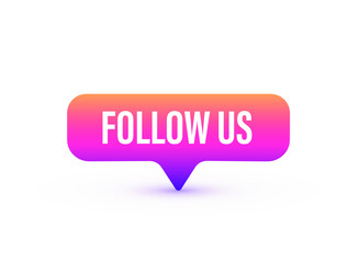 Poster - Follow us label colorful background with color shadow. Social media instagram concept. Vector illustration. EPS 10