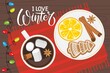 © Елена Кутузова - I love Winter text, Hot Chocolate with marshmallow and plate with orange slice, spices and gingerbread cookie on red napkin. Calligraphic inscription, garland with lights for Christmas, New Year card