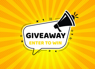 vector illustration giveaway enter to win speech bubbles with megaphone. modern web banner, advertis