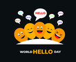 World hello day. November 21. world hello day with different languages. Template for background, banner, card, poster.