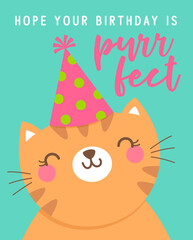 Cute cat cartoon illustration with text “Hope your birthday is purrfect” for birthday card design.