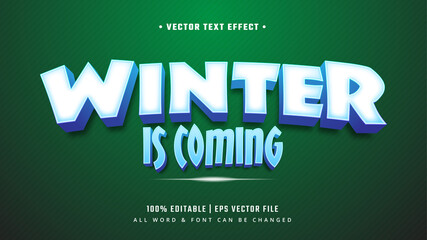 Poster - Winter Is Coming 3d Text Style Effect. Editable Illustrator Text Style.