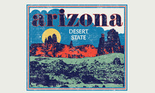 Arizona Retro Vector Artwork For Apparel, Sticker, Poster And Other Use. Vintage Graphic Print  Fashion And Others.
