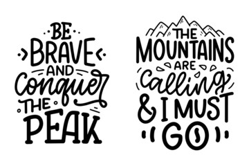 Wall Mural - Set with quotes about mountains. Lettering slogans. Motivational phrases for print design. Vector illustration