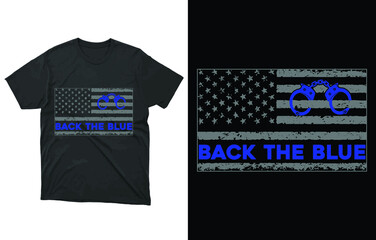 Wall Mural - Back the Blue Thin Blue Line Police Officer American Flag T-Shirt Vector, Back the Blue Shirt, Women, Blue Thin Line, Support Police, Proud Police Wife, Love Police, Officer, Law Enforce