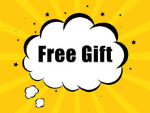 Free Gift In Yellow Bubble Background