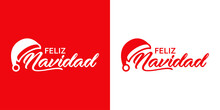 Banner Con Frase Feliz Navidad En Español Manuscrito Con Sombrero De Papá Noel En Fondo Rojo Y Fondo Blanco