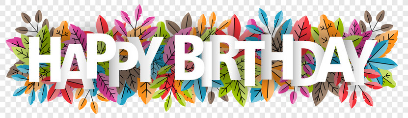Wall Mural - happy birthday letters on colorful leaves vector sign isolated transparent background