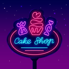 Wall Mural - Cake shop neon sign. Street billboard for candy store. Sweet bar. Cupcake and lollipop. Isolated vector illustration