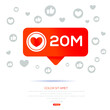 © khaled - 20M, 20 million likes design for social network, Vector illustration.