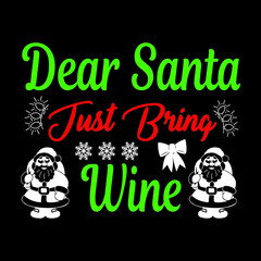 Wall Mural - dear santa just bring wine