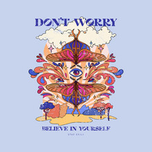 Dont Worry Slogan With Butterfly And Landscape. Hippie Style Groovy Vibes